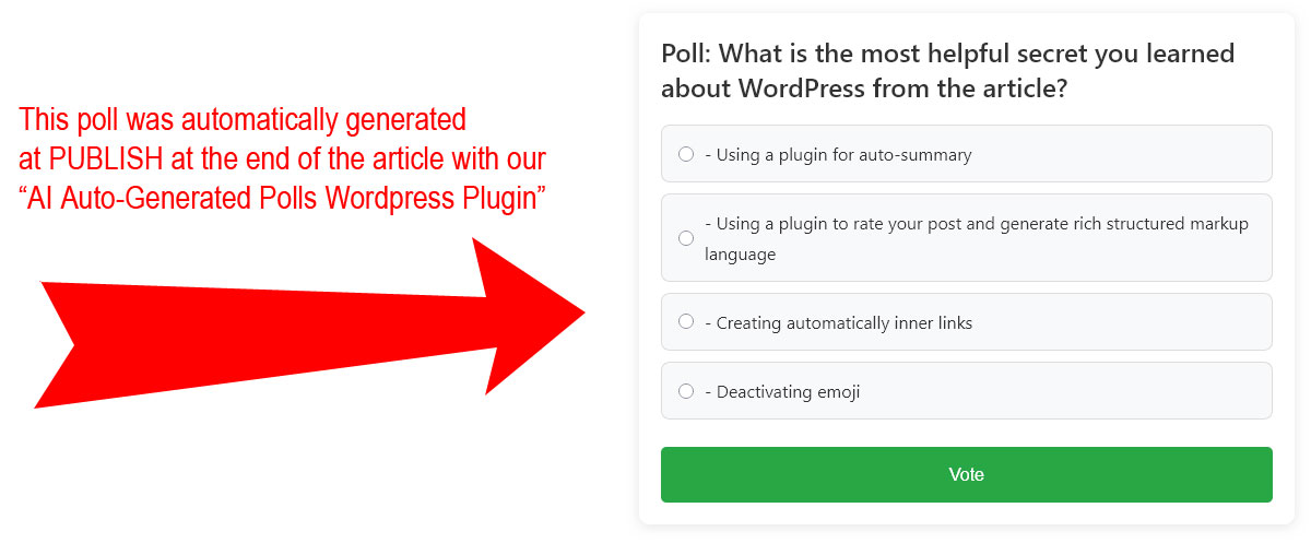 We developed "AI Auto-Generated Polls Wordpress Plugin"